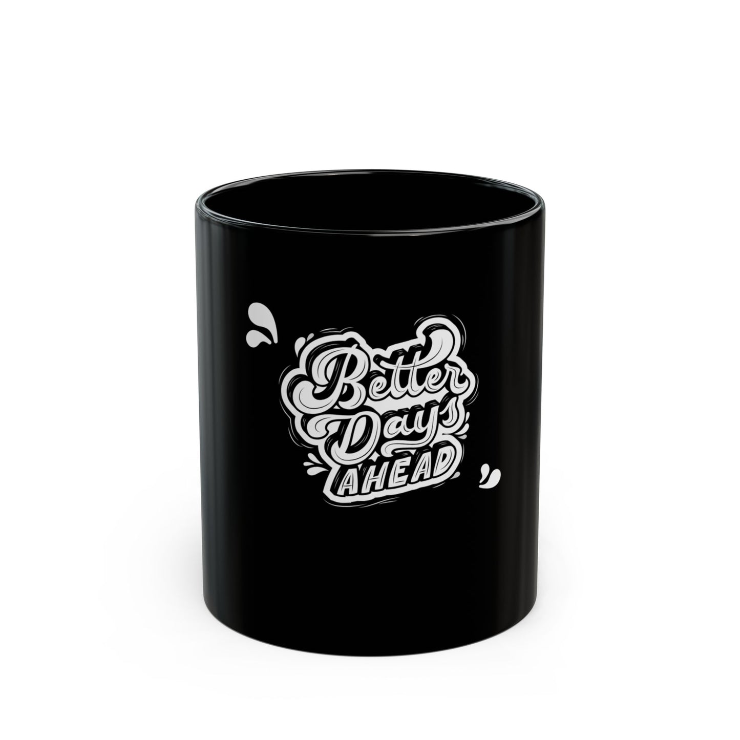 Better Days Ahead; Black Mug Reggae Kush (11oz, 15oz)